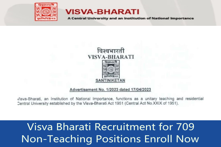 Visva Bharati Recruitment for 709 Non-Teaching