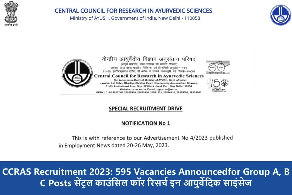 CCRAS Recruitment 2023 595 Vacancies