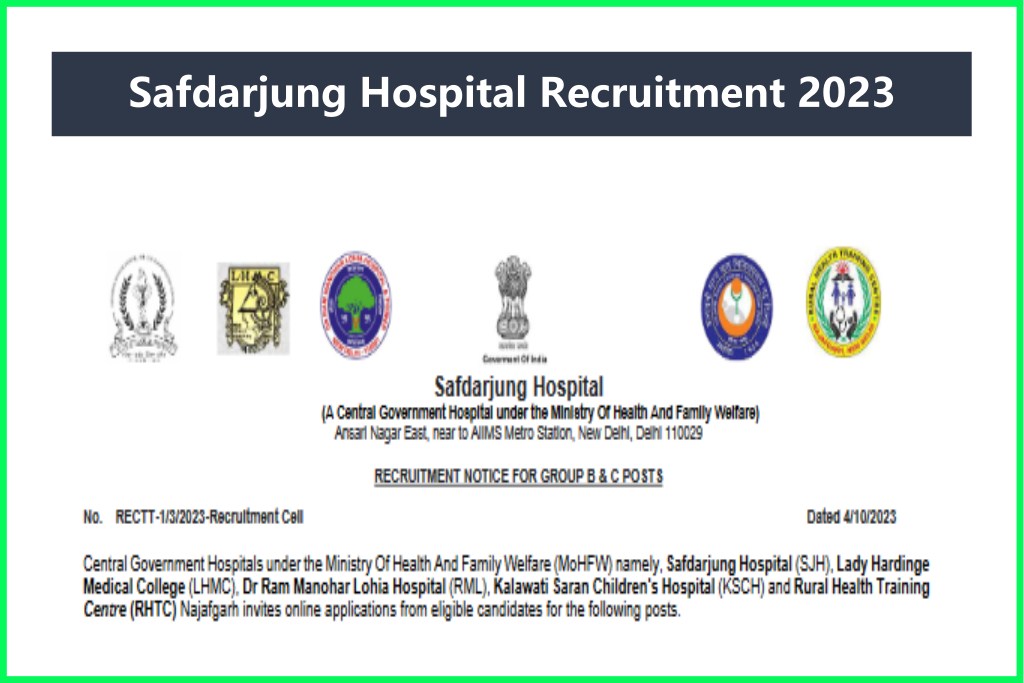 Safdarjung Hospital Recruitment 2023 Apply Now for 909 Posts सफदरजंग अस्पताल भर्ती